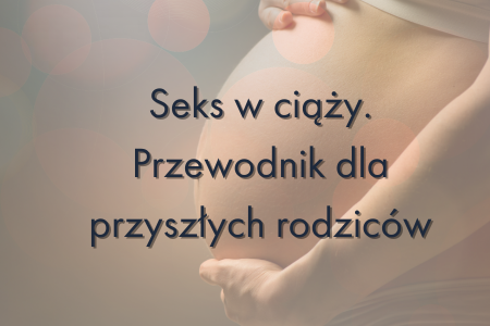 Seks w ciąży